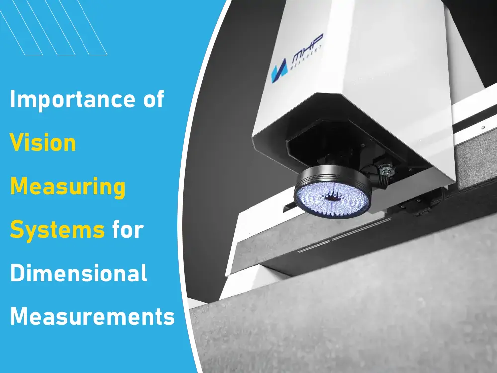 importance vision measuring system